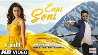 Enni soni song | prabhas, shraddha Kapoor | Guru randhawa, Tulsi Kumar | Bollywood latest song