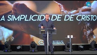 Culto Domingo Manhã - 28/01/2018 - Pr Luiz Hermínio - A simplicidade de Cristo