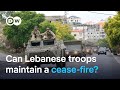 Lebanese army reinforces troop presence close to Israeli border | DW News