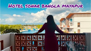 Hotel Sonar Bangla Mayapur…Full Property Tour.. Luxurious Staycation