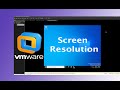 Virtual machine Screen Resolution Problem in VMware Workstation Step by Step