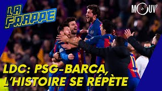 Ligue des Champions : PSG-BARCA, l'histoire se répète