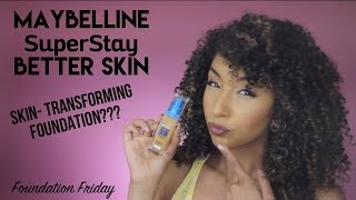 Maybelline SuperStay BETTER SKIN, Skin-Transforming Foundation! | BiancaReneeToday