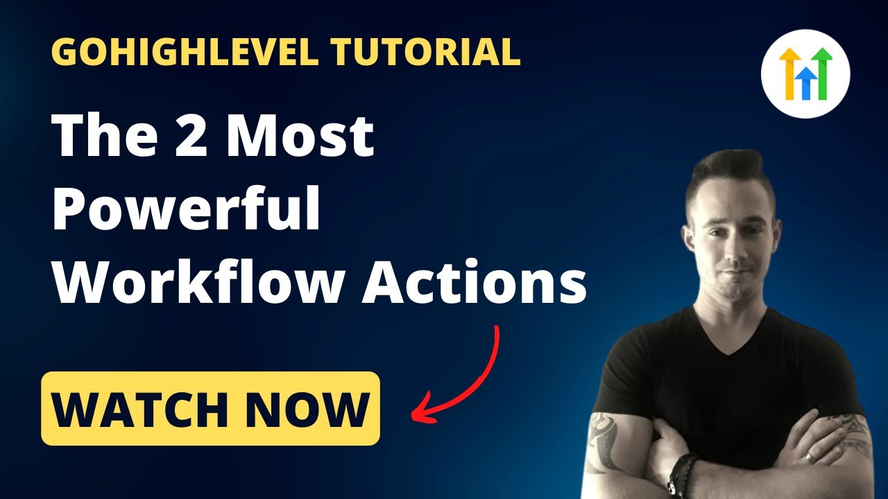 GoHighLevel Tutorial The 2 Most Powerful Actions In The GoHighLevel ...