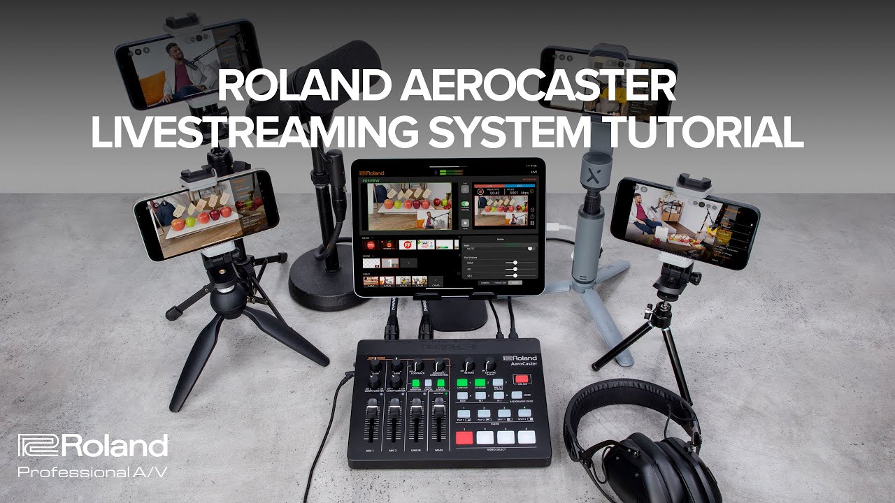 Roland AeroCaster Livestreaming System Tutorial - YouTube