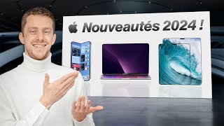 iPhone 16, iPad, AirPods, Apple Vision Pro et MacBook : Les nouveautés de 2024 !