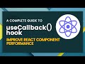 Learn useCallback react hook | useCallback hook explained in 15 minutes