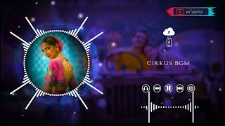 CIRKUS movie official trailer  BGM @PVyadav