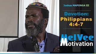 Joshua Maponga on Philippians 4v4-7 (SPECIAL #Devotion, #Must Watch)
