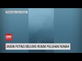 Angin Puting Beliung Rusak Puluhan Rumah