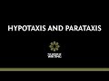 Hypotaxis and Parataxis | Sentence Structure | The Nature of Writing