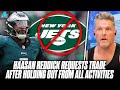 Haasan Reddick Requests Trade From Jets Before He Ever Attended A Meeting Or Practice | Pat McAfee