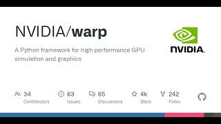 GitHub - NVIDIA/warp: A Python framework for high performance GPU simulation and graphics