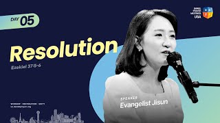 [2024 Daniel Prayer Meeting USA DAY5] Resolution - Evangelist Jisun