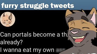 Furry Struggle Tweets #2