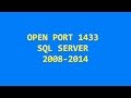 OPEN PORT 1433 SQL SERVER 2014 - Connecting from Another Computer (5 minutes) OPEN PORT 1433 SQL SERVER 2014 - Connecting from Another Computer (5 minutes)