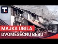 Majka ubila dvomesečnu bebu • TAČNO NA MESTU