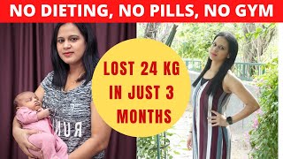 Lost 24 KG in 3 months | Weight loss after Pregnancy | Without any Dieting Pills Gym | Mommy Talkies