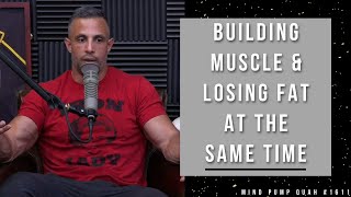 What it Takes to Lose Fat & Build Muscle at the Same Time