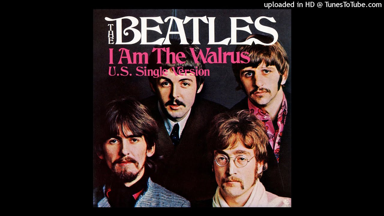 The Beatles - I Am The Walrus (US Single Mono Mix) *CHECK DESCRIPTION ...