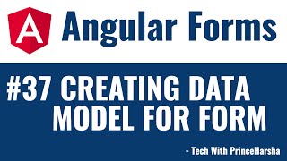 37.Angular Forms Tutorial - Creating Data model for form
