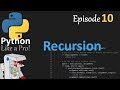 Recursion - Python Like a Pro #10