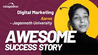 Jagannath Community College : Aarna's Journey to B.tech Digital Marketing | CollegeDekho Assured