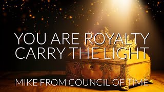 Mike From COT You Are Royalty   Carry The Light   Prayer List 7:12:24