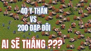 200 Đạp Đôi vs 40 Y Thần | Test Quân AOE | BLV Nâu Đá