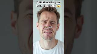 5 Hidden Allergens Making You Sick (Without You Knowing!) 😱🤧 #allergies #healthtips