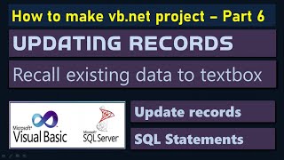 Updating records in the table | sql Update Statement | Microsoft Vb.net Project Part 6 #highblix