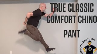 True Classic - Comfort Chino Pants Review