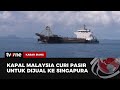 Kapal Berbendera Malaysia Kedapatan Mencuri Pasir | Kabar Siang tvOne