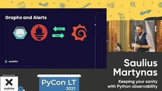 Keeping your sanity with Python observability. Martynas Saulius