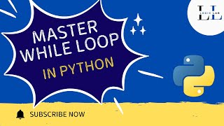 "Python Loops Explained | Complete Guide to While Loop with examples"