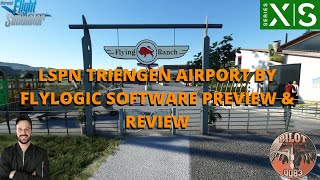 MSFS2020 | LSPN TRIENGEN AIRPORT BY FLYLOGIC SOFTWARE PREVIEW \u0026 REVIEW | XBOX \u0026 PC