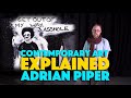 Contemporary Art Explained: Adrian Piper