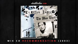 DT:Recommends | Electric Indigo - The New Electro (2003) Mix CD