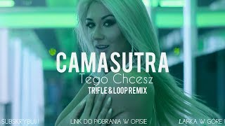 CamaSutra - Tego Chcesz (Tr!Fle \u0026 LOOP REMIX) Disco Polo 2024