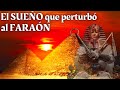 El sueño del Faraón | JOSÉ fue el único que lo pudo interpretar |  Génesis 41- Parte 1