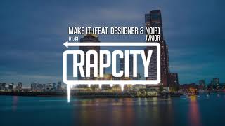Jvnior - Make It feat. Desiigner & Noir (Prod. Cxdy)