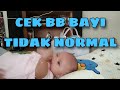 Berat Badan Bayi Normal Sesuai Usia | Cara Mengecek BB Bayi