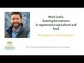 Mark Lewis, hunting for unicorns in regenerative agriculture and food