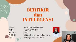 Berfikir dan Intelegensi [Pengantar Psikologi]