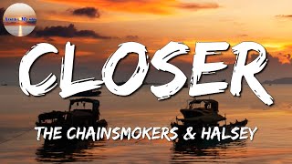 The Chainsmokers - Closer, ft. Halsey (Lyric)