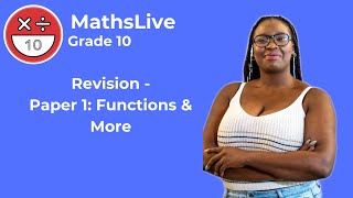 Grade 10 -  Revision (functions & more)