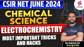 CSIR NET 2024 | Chemical Science | Electrochemistry | Important Questions and hacks | Rajnish Sir