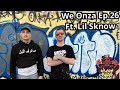 We Onza Ep. 27 Ft Lil Sknow - Speaks on getting stabbed, Graff Days, Servo, Realestate, America Trip