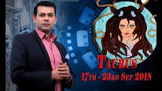 Taurus Weekly Horoscope from Monday 17th to Sunday 23rd September 2018