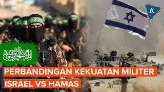Israel Vs Hamas, Mana yang Kekuatan Militernya Paling Besar?